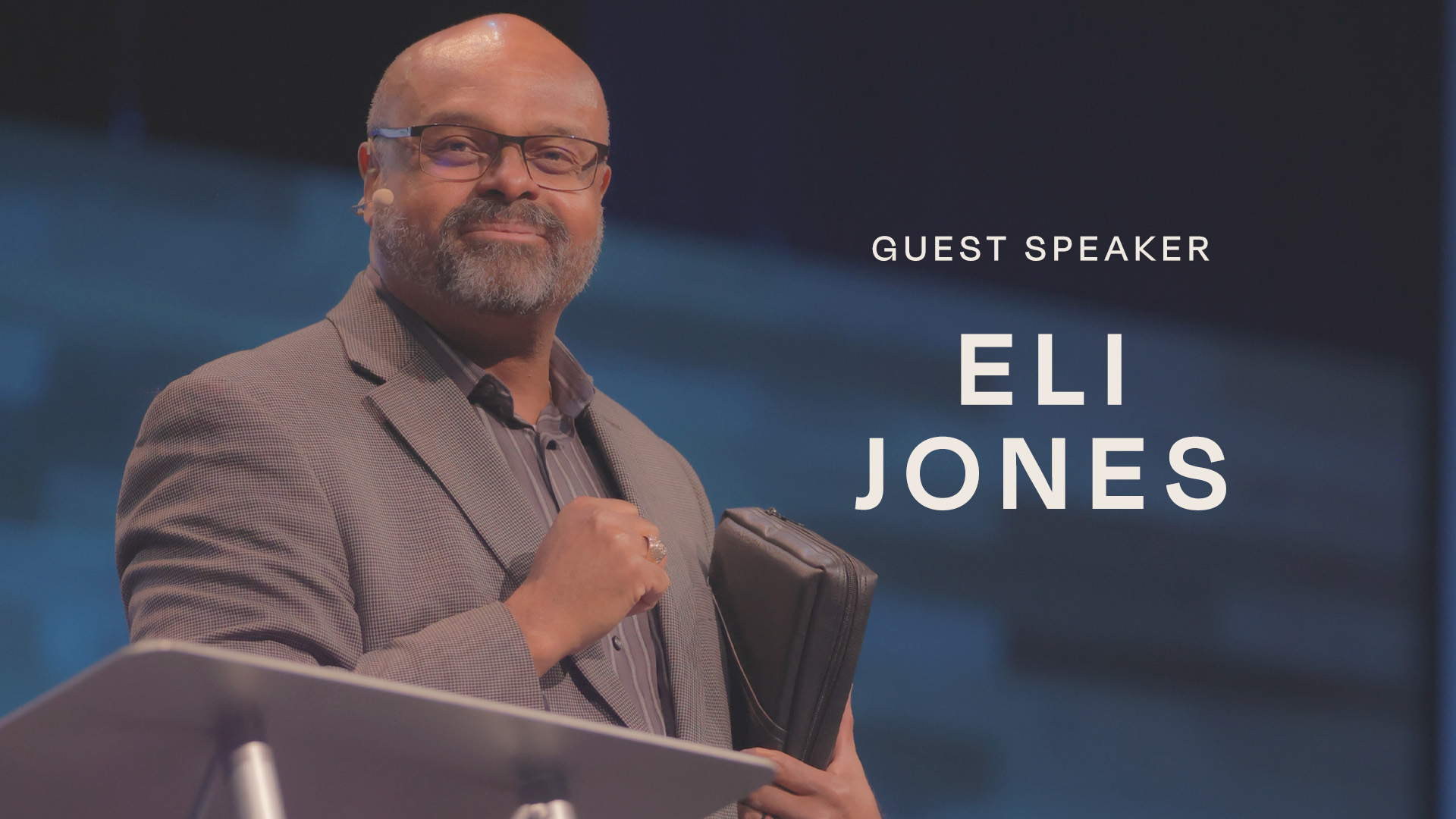 Guest Speaker: Eli Jones | Church on the Rock