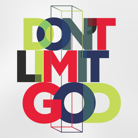 Don't Limit God | Church on the Rock